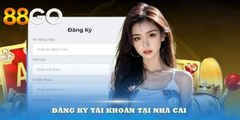 Những lưu ý khi đăng ky 88GO cơ bản cần nắm được